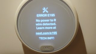 Nest E E 195 Error - No Power Solution: #cb99videos #nestthermostat #e195error