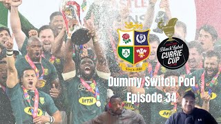 Episode 34 | Boks win British & Irish Lions Series | WP rob Cheetahs | Dummy Switch Rugby Podcast