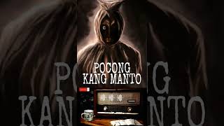 Pocong itu bernama kang manto #shorts #radiomisteri