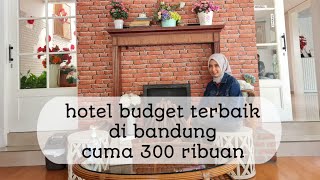 hotel murah terbaik di bandung | hotel budget bandung | wisata bandung