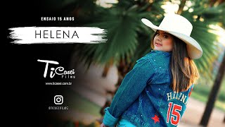 ENSAIO 15 ANOS HELENA - 4K UltraHD