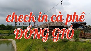 Du lịch cà phê Đồng gió