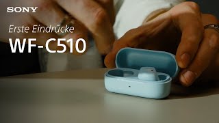 ERSTER BLICK: Sony WF-C510 Truly Wireless Earbuds