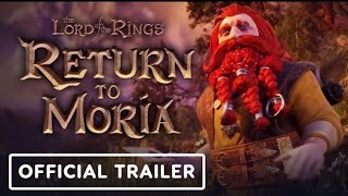 The Lord of the Rings  Return to Moria - Official Launch Trailer