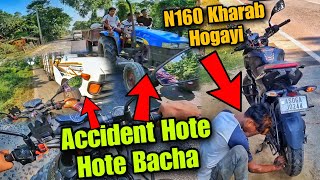 Apni Pulsar N160 Me Chain Problem Aagayi 🤬 || Tractor aur Truck Se Marte Marte Bacha Accident Se 🥺