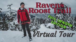 Virtual Tour of Raven's Roost Trail - Full Length Version