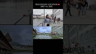 Bollywood Location 2007 vs 2021 - Zara Gungunalein Chalo (Rani Mukherji, Abhishek Bachchan)