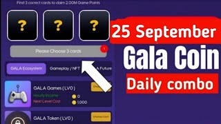 GalaCoin Daily Combo 25 September 2024 #galacoin #25september