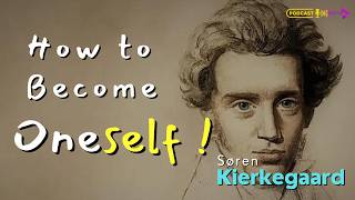 Søren Kierkegaard | Existence Stages |  How to Become Oneself?