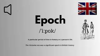 How to Pronounce Epoch Correctly in British Accent-English With zee