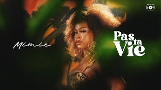 Mimie - Pas Ta Vie