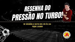 Resenha do Pressão no Turbo