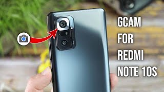 Google Camera For Redmi Note 10s || Gcam for Redmi Note 10s