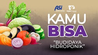 KAMU BISA "Budidaya Hidroponik" - Episode 26