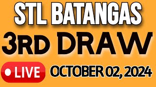 STL BATANGAS LIVE DRAW OCTOBER 02, 2024 3RD DRAW