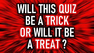 MIXED KNOWLEDGE QUIZ (These Shouldn't Be Too Scary... Except For numbers 6, 8 & 10)