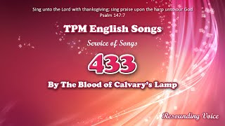 By The Blood Of Calvary'S Lamp | TPM English Song 433