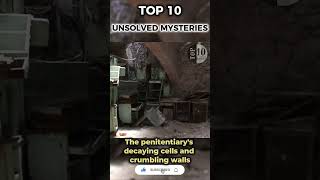 Eastern State Penitentiary - Top 10 Most Haunted Places