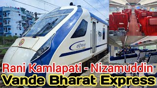 Rani Kamlapati Nizamuddin Vande Bharat Express | Delhi Bhopal Vande Bharat Express