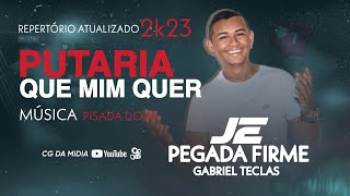 JE PEGADA FIRME ( PUTARIA QUE MIM QUER ) MÚSICA-PISADA DO AF