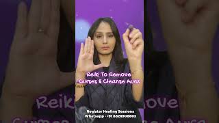 Reiki To Remove Curses and Cleanse Aura | Reiki Healing To Aura Cleansing | Online Healing