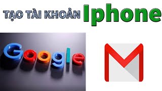 Cách tạo gmail cho iphone mới nhất 2024 | How to create the latest gmail for iPhone 2024