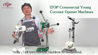 Itop Manual Green Coconut opener Coconut Opening Tool