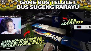 GAME BUS TELOLET SUGENG RAHAYU! ADA KLAKSON KHAS SUGENG VIRAL!!