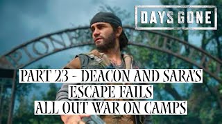 Days Gone Walkthrough gameplay Part 23 All out war Iron Mike killed !!