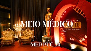 TRAILER MEU MEIO MÉDICO | MED PUC 30