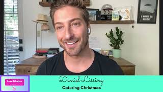 INTERVIEW: Actor DANIEL LISSING from Catering Christmas & Christmas Keepsake (GAC Family)