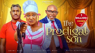 THE PRODIGAL SON - Chizzy Alichi-Mbah, Chidi Dike, Chris Akwarandu 2024 Nigerian Latest Full Movies