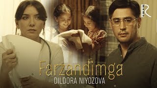 Dildora Niyozova - Farzandimga | Дилдора Ниёзова - Фарзандимга