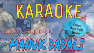 MANUK DADALI.||KARAOKE||.Lagu Daerah Jawa Barat.