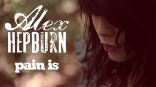 Alex Hepburn - Pain Is