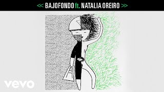 Bajofondo, Natalia Oreiro - Listo Pa'Bailar (Cover Audio)