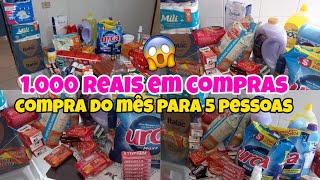 COMPRA DO MÊS PARA 5 PESSOAS 🤯MIL REAIS EM COMPRAS 😵 MOSTREI TUDO #comprasdomês