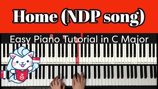 Home (NDP 1998 theme song) Easy Piano Tutorial in C major