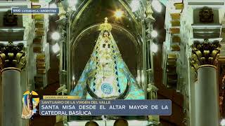 Transmisión en vivo desde la Catedral Basílica de Nuestra Señora del Valle