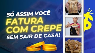 Só assim você consegue trabalhar com crepes sem sair de casa!