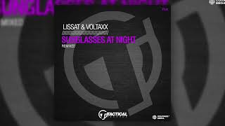 Lissat & Voltaxx - Sunglasses At Night (Tr-Meet Remix)