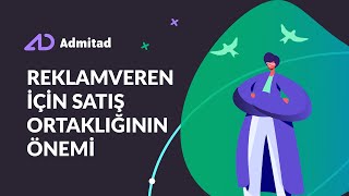 REKLAMVEREN İÇİN SATIŞ ORTAKLIĞI'NIN (AFFILIATE MARKETİNG) ÖNEMİ