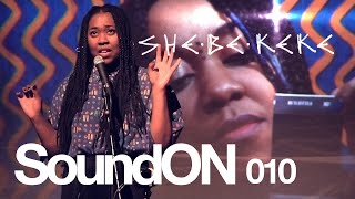 SheBeKeke (Live) SoundON at The Met