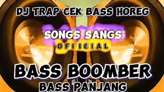 DJ TRAP CEKSOUND HOREG || BASS BOOMBER BASS PANJANG #djceksound #djtrap #djviral