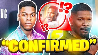 Jamie Foxx Theory That Was CONFIRMED By John Boyega