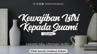 Kewajiban Istri Kepada Suami - Ustadz Abu Utsman Arifin حفظه الله