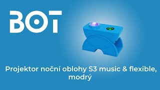 Unboxing BOT Projektor noční oblohy S3 music & flexible modrá