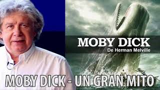 Fernando Villegas - Moby Dick - Un gran mito