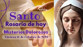 SANTO ROSARIO DE HOY 11 DE OCTUBRE 2024 I Regalo del Cielo I Unidos en Oración