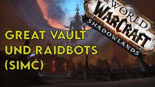 [WoW/Guide] Great Vault und Raidbots - Deutsch (Dezember 2020)